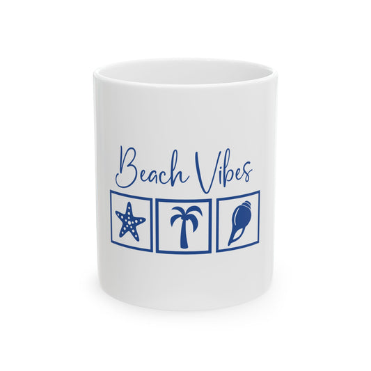 Beach Vibes Ceramic Mug - 11oz & 15oz Size Options