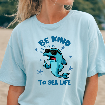 Be Kind To Sealife Comfort Colors T Shirt