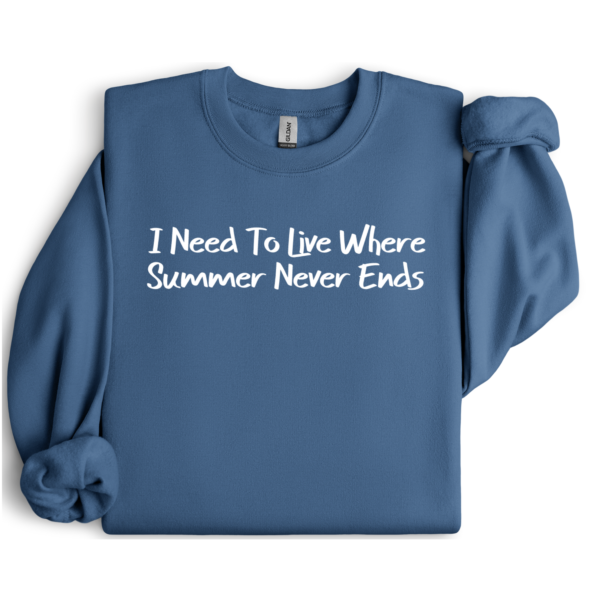 Gildan sweatshirt featuring blue text that reads “I Need To Live Where Summer Never Ends.” Cozy beach-inspired pullover for those who love the sun and ocean lifestyle. Made with a soft cotton-poly blend, ribbed cuffs, and double-needle stitching for durability. Perfect for coastal adventures, vacations, or casual summer-style outfits. Ideal gift for beach lovers and anyone who wishes for endless summer days.