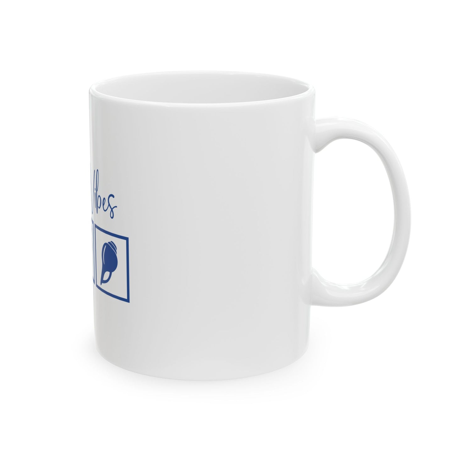Beach Vibes Ceramic Mug - 11oz & 15oz Size Options