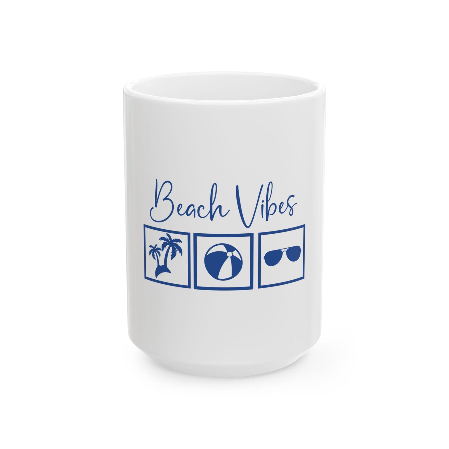 Beach Vibes Ceramic Mug - 11oz & 15oz Options