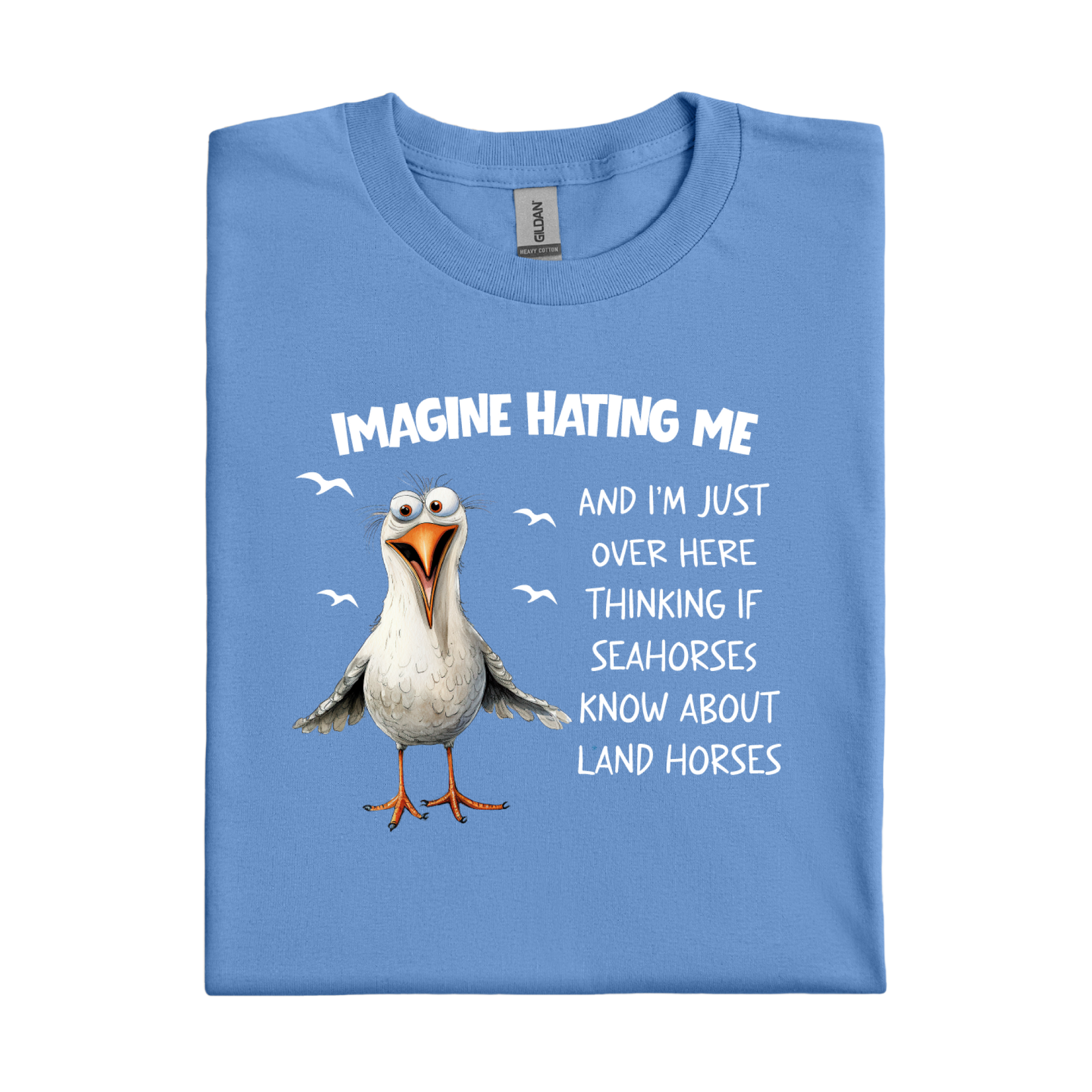 Carolina Blue t-shirt with a cartoon seagull and humorous text on a white background