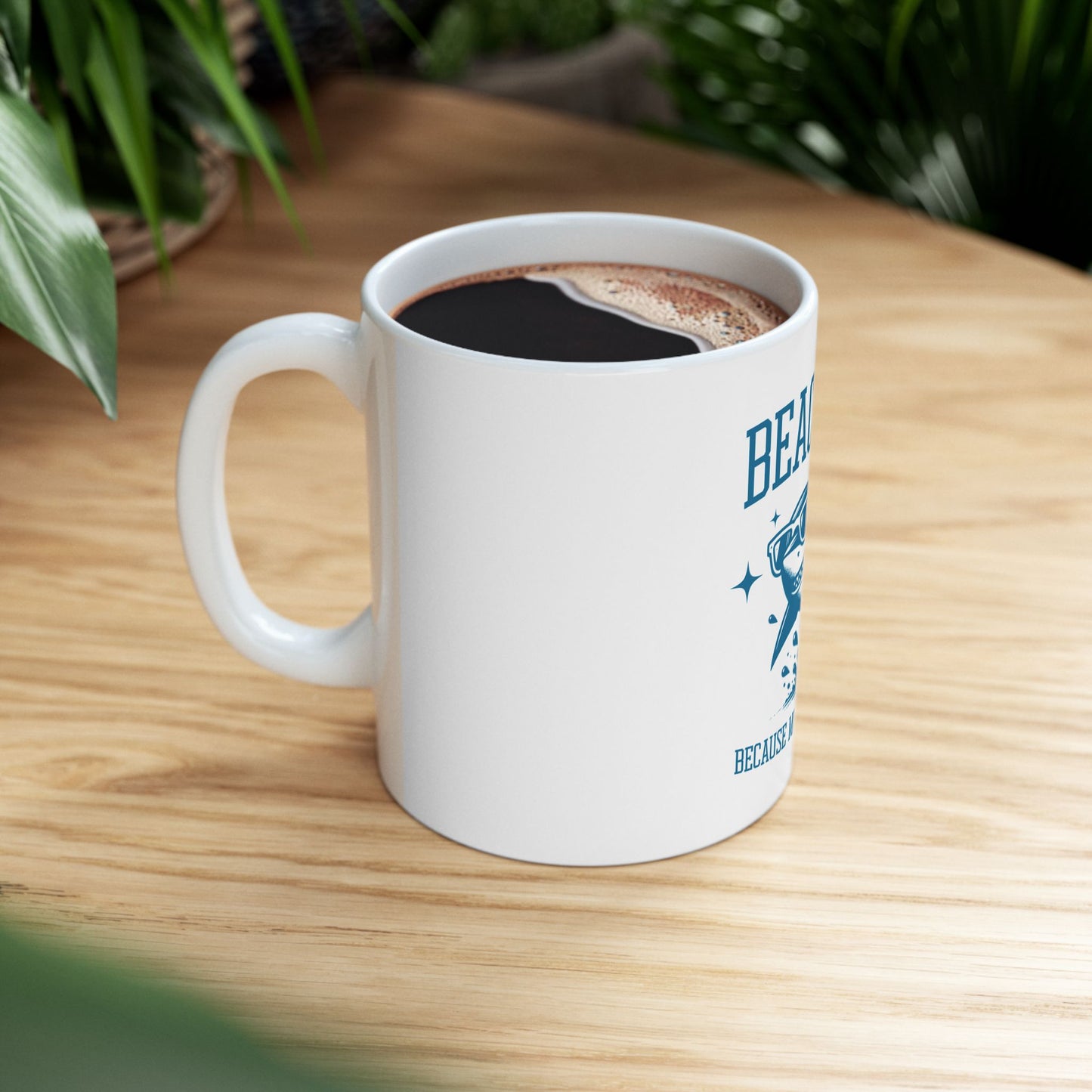 Beaching Because Murder is Wrong Ceramic Coffee Mug  | Funny Shark Beach Gift